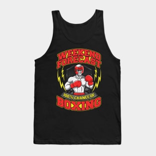 Awesome Weekend Forecast: 100% Chance of Boxing Tank Top